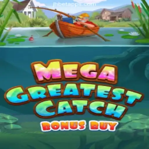 MegaGreatestCatchBonusBuy: The Thrilling Slot Experience on jhBET.vip